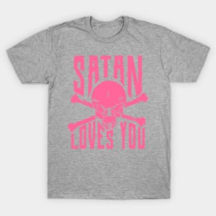 satan loves you T-Shirt